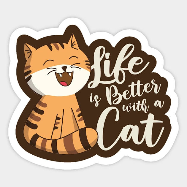 Life is Better with a Cat Sticker by HarlinDesign